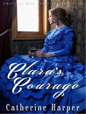 cover image of Mail Order Bride--Clara's Courage